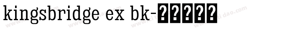 kingsbridge ex bk字体转换